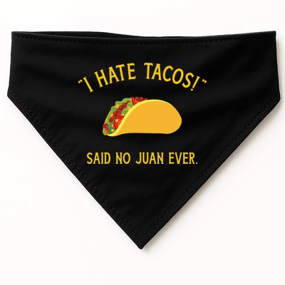 Funny I hate tacos said no juan ever for Cinco de Mayo USA-Made Doggie Bandana