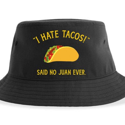 Funny I hate tacos said no juan ever for Cinco de Mayo Sustainable Bucket Hat