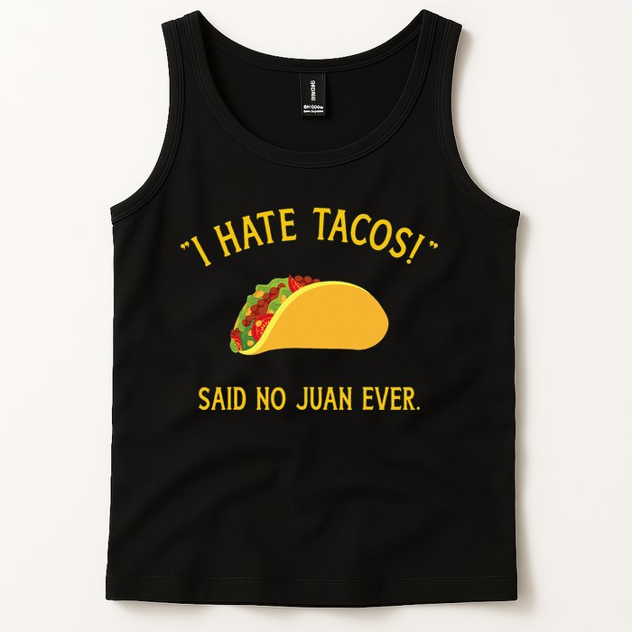 Funny I hate tacos said no juan ever for Cinco de Mayo Tank Top