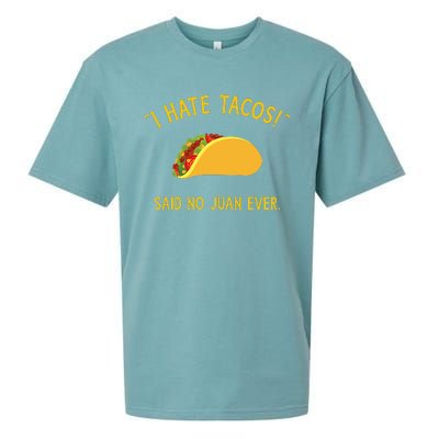 Funny I hate tacos said no juan ever for Cinco de Mayo Sueded Cloud Jersey T-Shirt