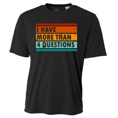 Funny I Have More Than Four Questions Cooling Performance Crew T-Shirt