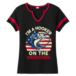 Fishingshirt IM Hooker On The Weekends Funny Bass Fish Dad Ladies Halftime Notch Neck Tee