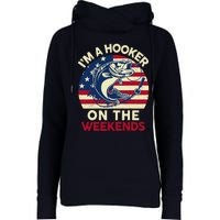 Fishingshirt IM Hooker On The Weekends Funny Bass Fish Dad Womens Funnel Neck Pullover Hood