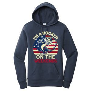 Fishingshirt IM Hooker On The Weekends Funny Bass Fish Dad Women's Pullover Hoodie