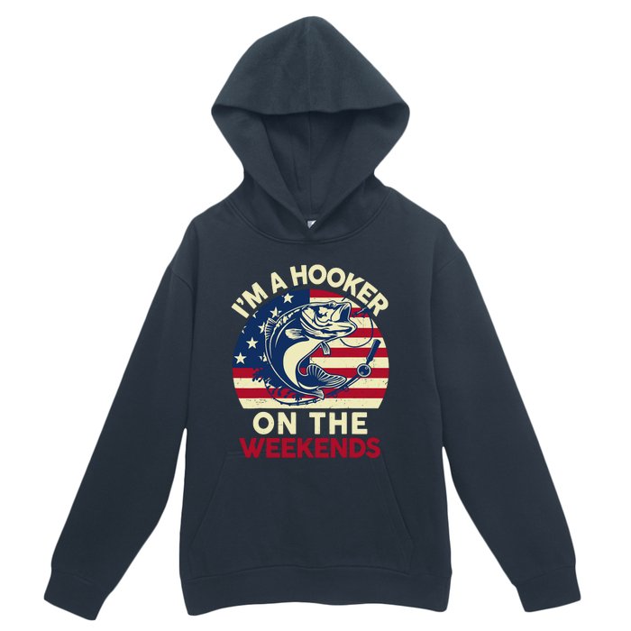 Fishingshirt IM Hooker On The Weekends Funny Bass Fish Dad Urban Pullover Hoodie