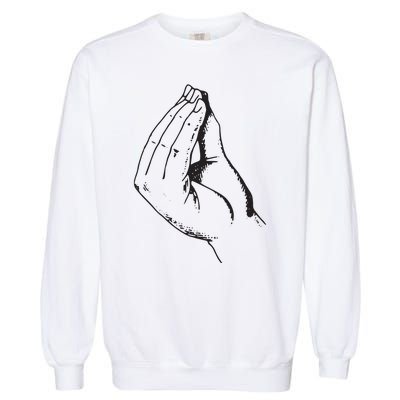 Funny Italian Hand Gesture What Garment-Dyed Sweatshirt