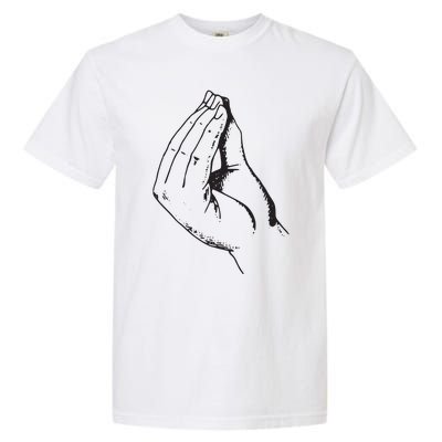 Funny Italian Hand Gesture What Garment-Dyed Heavyweight T-Shirt