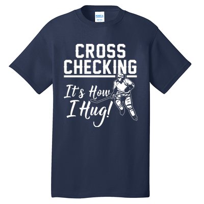 Funny Ice Hockey Gift For Cool Game Player Tall T-Shirt