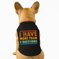 Funny I Have More Than Four Questions Passover Doggie Tank