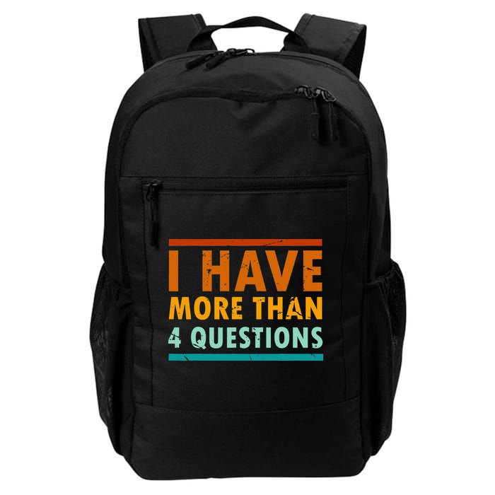 Funny I Have More Than Four Questions Passover Backpack