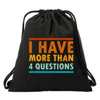 Funny I Have More Than Four Questions Passover Drawstring Bag
