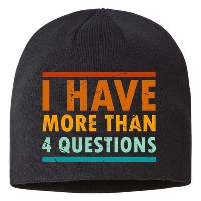 Funny I Have More Than Four Questions Passover Sustainable Beanie