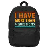 Funny I Have More Than Four Questions Passover 16 in Basic Backpack