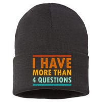 Funny I Have More Than Four Questions Passover Sustainable Knit Beanie
