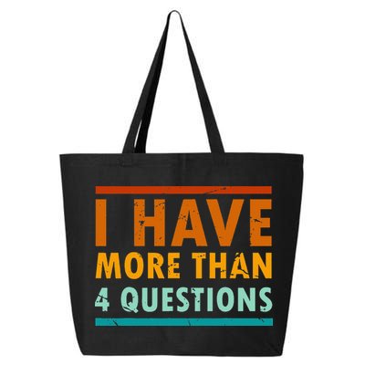 Funny I Have More Than Four Questions Passover 25L Jumbo Tote