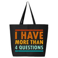 Funny I Have More Than Four Questions Passover 25L Jumbo Tote