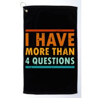 Funny I Have More Than Four Questions Passover Golf Towel