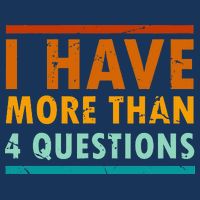 Funny I Have More Than Four Questions Passover Infant Baby Jersey Bodysuit