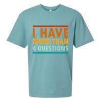 Funny I Have More Than Four Questions Passover Sueded Cloud Jersey T-Shirt