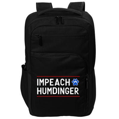 Funny Impeach Humdinger Tee Impact Tech Backpack