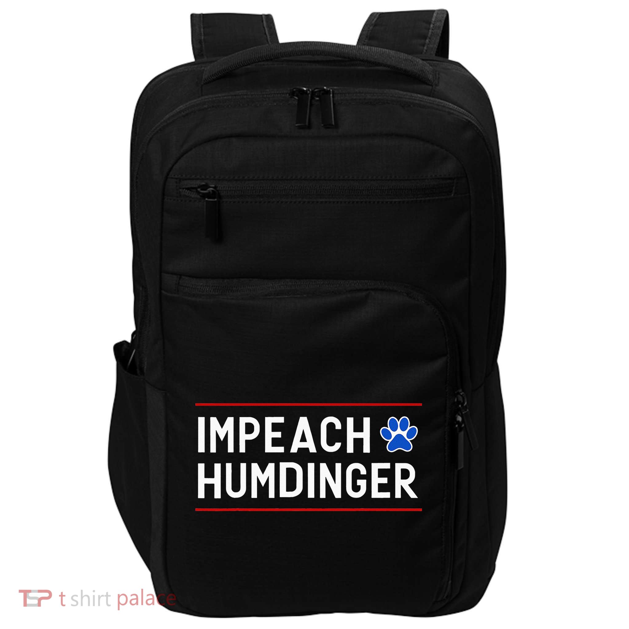 Funny Impeach Humdinger Tee Impact Tech Backpack