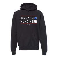 Funny Impeach Humdinger Tee Premium Hoodie