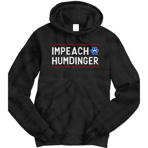 Funny Impeach Humdinger Tee Tie Dye Hoodie