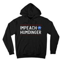 Funny Impeach Humdinger Tee Tall Hoodie