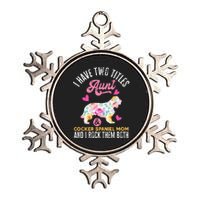 funny I Have Two Titles Aunt and Cocker Spaniel Mom Metallic Star Ornament