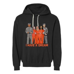 Funny I Have A Dream Garment-Dyed Fleece Hoodie