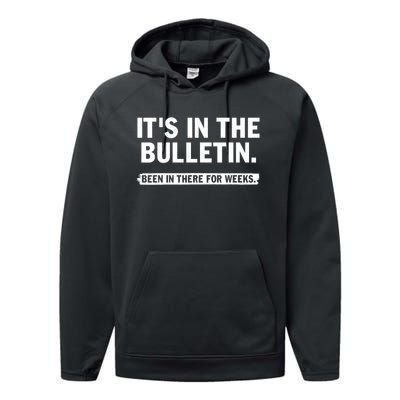 Funny It's In The Bulletin Been In There For Weeks Performance Fleece Hoodie