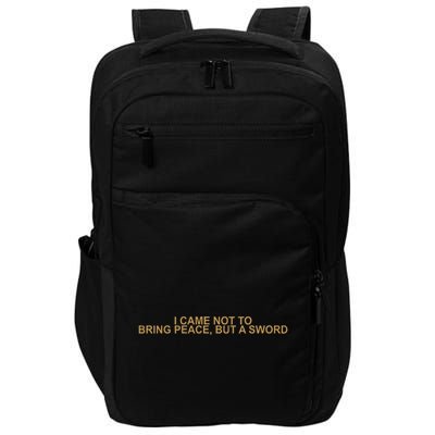 Fantasy Initiative I Came Not To Bring Peace But A Sword Impact Tech Backpack