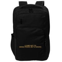 Fantasy Initiative I Came Not To Bring Peace But A Sword Impact Tech Backpack