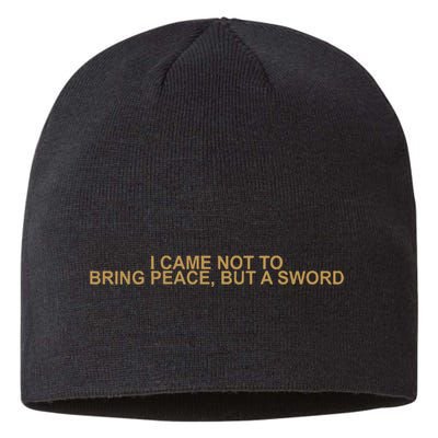 Fantasy Initiative I Came Not To Bring Peace But A Sword Sustainable Beanie