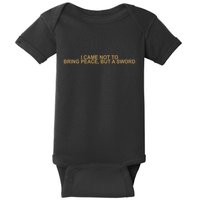 Fantasy Initiative I Came Not To Bring Peace But A Sword Baby Bodysuit