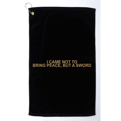 Fantasy Initiative I Came Not To Bring Peace But A Sword Golf Towel