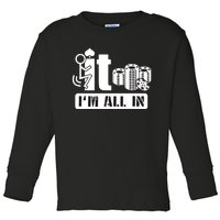 Fuck It I'm All In Casino Poker Chips Funny Card Player Gift Toddler Long Sleeve Shirt