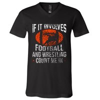 Funny If It Involves Football and Wrestling Count Me Fan V-Neck T-Shirt