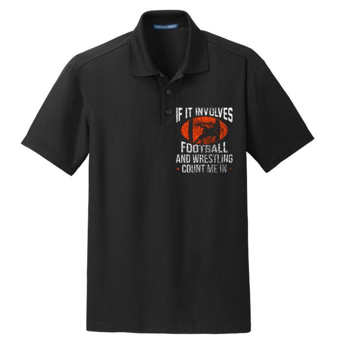 Funny If It Involves Football and Wrestling Count Me Fan Dry Zone Grid Polo