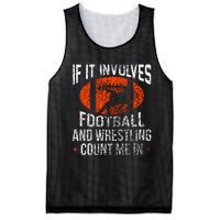 Funny If It Involves Football and Wrestling Count Me Fan Mesh Reversible Basketball Jersey Tank