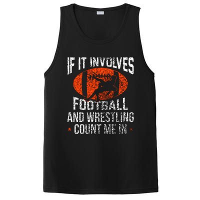 Funny If It Involves Football and Wrestling Count Me Fan PosiCharge Competitor Tank