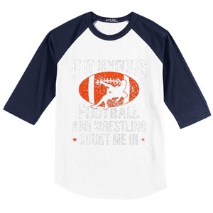 Funny If It Involves Football and Wrestling Count Me Fan Baseball Sleeve Shirt