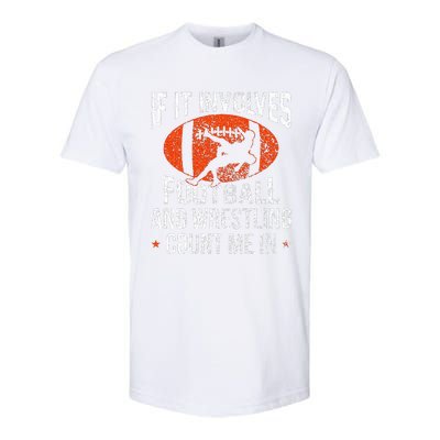 Funny If It Involves Football and Wrestling Count Me Fan Softstyle CVC T-Shirt