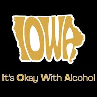 Funny Iowa Its Okay With Alcohol Iowa Joke Gift 16 in Basic Backpack