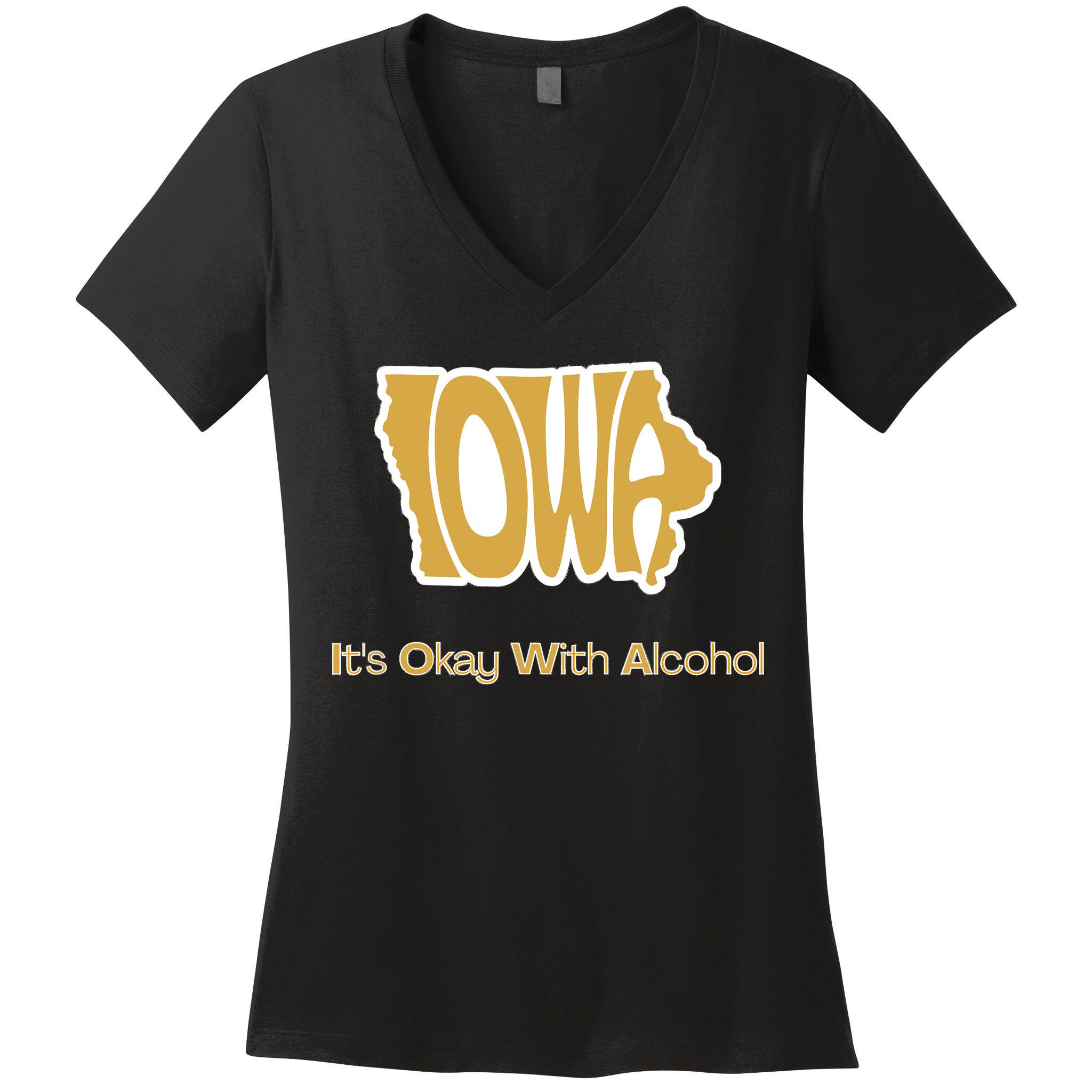 Funny Iowa Its Okay With Alcohol Iowa Joke Gift Women's V-Neck T-Shirt