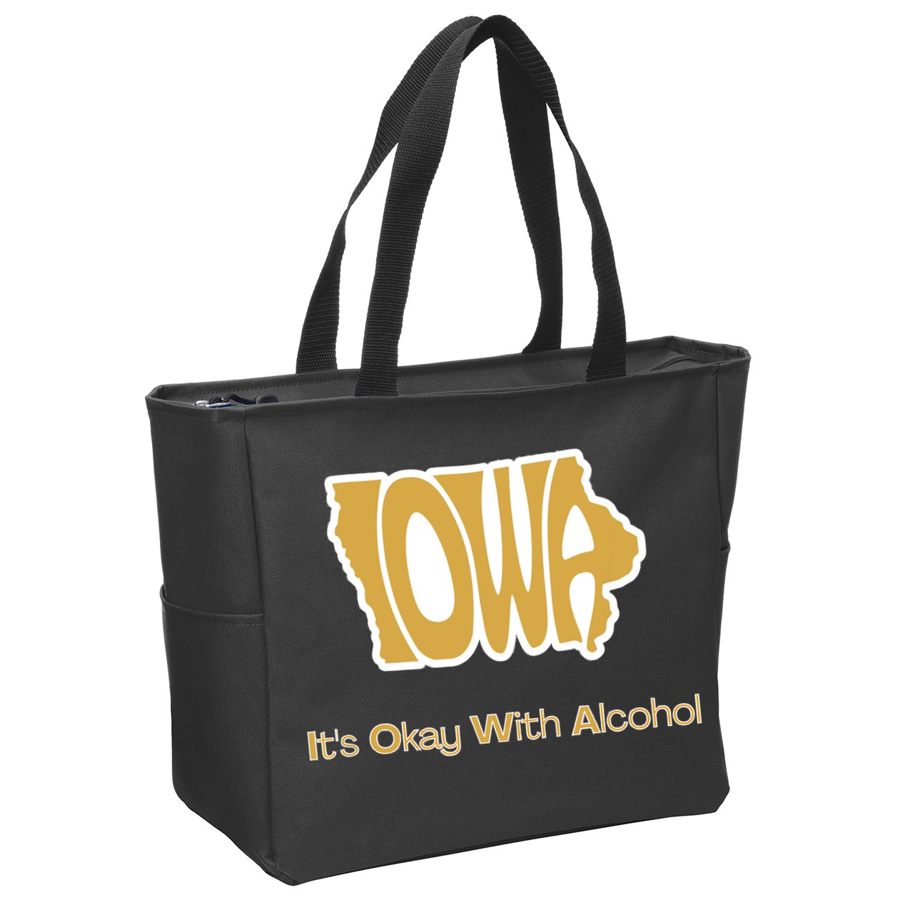 Funny Iowa Its Okay With Alcohol Iowa Joke Gift Zip Tote Bag