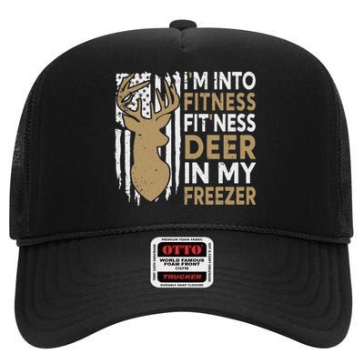 Funny I'm Into Fitness Fit'Ness Deer In My Freezer Deer High Crown Mesh Back Trucker Hat