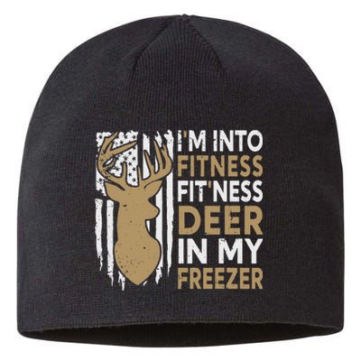 Funny I'm Into Fitness Fit'Ness Deer In My Freezer Deer Sustainable Beanie