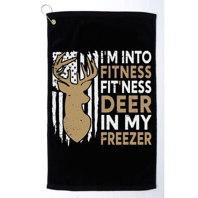 Funny I'm Into Fitness Fit'Ness Deer In My Freezer Deer Golf Towel