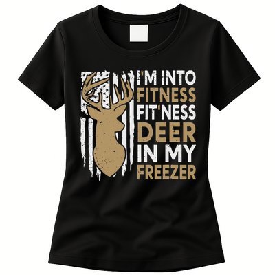 Funny I'm Into Fitness Fit'Ness Deer In My Freezer Deer Womens T-Shirt